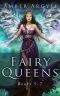 [Fairy Queens 2.50] • Fairy Queens Books 5-7